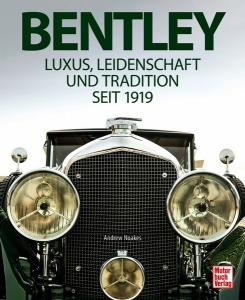 Bentley Luxus, Leidenschaft und Tradition seit 1919